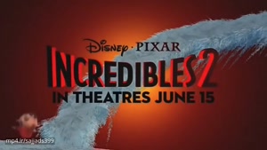 تریلر نیمیشن Incredibles 2 2018