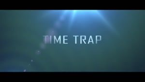 تریلر Time Trap 2018