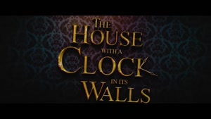 تريلر فيلم سينمايي The House with a Clock in its Walls 2018