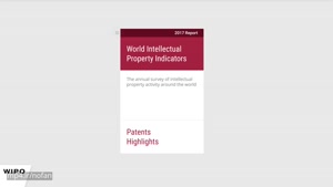 گزارش WIPO از ثبت اختراع دنیا در سال 2017
