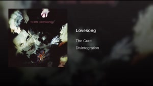 آهنگ LoveSong از The Cure