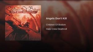 آهنگ Angels Don't Kill از Children Of Bodom