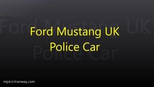 خودرو Ford Mustang در پلیس انگلستان