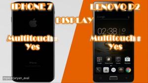 Apple Iphone 7 vs Lenovo p2