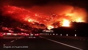 آتش سوزی کالیفرنیا از نمایی نزدیک