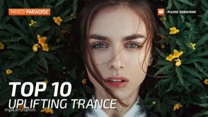 ♫ Uplifting Trance Top 10 (February 2017) / New Trance