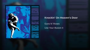 آهنگ Knockin On Heavens Door از Guns N' Roses