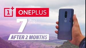 بررسی OnePlus 7 Pro بعد از دو ماه