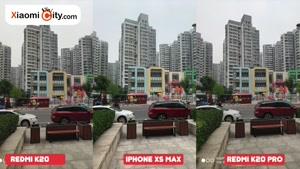 مقایسه دوربین Redmi K20 Pro و iPhone XS Max و Redmi K20