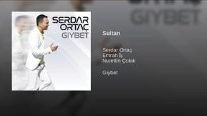 آهنگ ترکی Serdar Ortaç_Sultan 