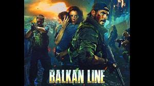 خط بالکان    - The Balkan Line  2019