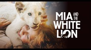 فیلم سینمایی میا و شیر سفید 2018