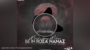 young_mohse ft miaad be in roza nanaz