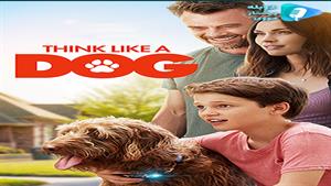 فیلم Think Like a Dog 2020 - مثل سگ فکر کن
