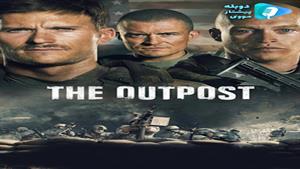 فیلم The Outpost 2020 - پاسگاه