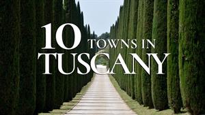 10 شهر زیبا برای بازدید در توسکانی ایتالیا