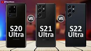 مقایسه گوشی های سامسونگ S20 Ultra و S21 Ultra و S22 Ultra