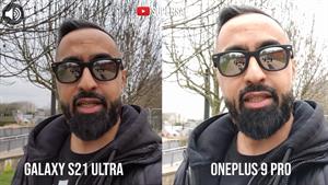 مقایسه دوربین گوشی OnePlus 9 Pro با S21 Ultra