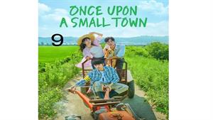 سریال روزی روزگاری یک شهر کوچک - Once Upon a Small Town - 9