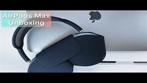 جعبه گشایی Apple AirPods Max