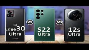 Motorola Edge 30 Ultra Vs Galaxy S22 Ultra 5G Vs Xiaomi 12S 