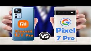 Google Pixel 7 Pro Vs Xiaomi 12T Pro