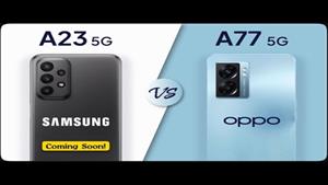مقایسه Galaxy A23 5G در مقابل Oppo A77 5G