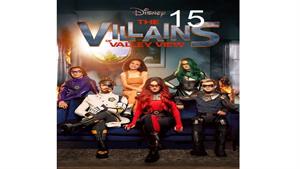سریال تبهکاران ولی ویو - Villains of Valley View - قسمت 15