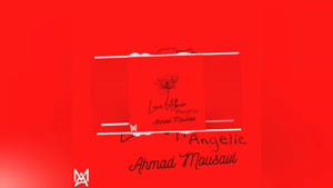 Angelic music from Love Album by Ahmad Mousavi has been rele