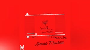 Gentle music from Love Album by Ahmad Mousavi has been relea