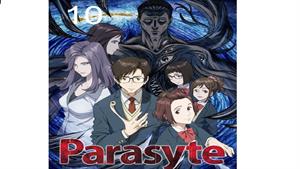 انیمه انگل: قاعده کلی - قست 10 - Parasyte: The Maxim