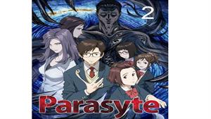 انیمه انگل: قاعده کلی - قسمت 2 - Parasyte: The Maxim