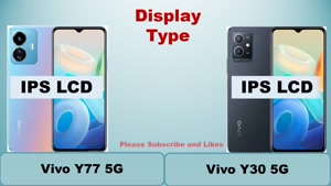مقایسه Vivo Y77 5G و Vivo Y30 5G