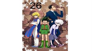 انیمه هانتر - قسمت بیست وشش - Hunter x Hunter