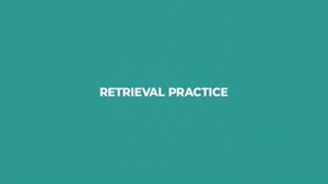 retrieval practice