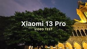 تست ویدیوی 4K Xiaomi 13 Pro