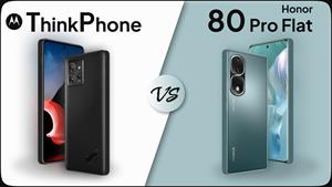 مقایسه مسطح موتورولا ThinkPhone در مقابل Honor 80 Pro