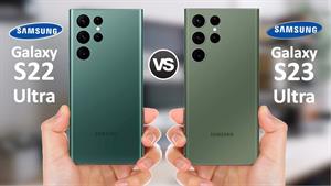 Samsung Galaxy S23 Ultra Vs Samsung Galaxy S22 Ultra