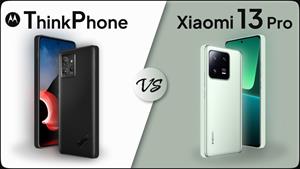 مقایسه موتورولا ThinkPhone و Xiaomi 13 Pro