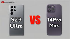 Samsung Galaxy S23 Ultra در مقابلiPhone 14 Pro Max مقایسه