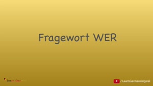 کلمه سوال WHO | W-سوالات | گرامر آلمانی را یاد بگیرید