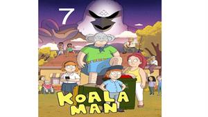 انیمیشن مرد کوالایی ( Koala Man ) قسمت هفتم