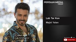 Majid Yalan - Lab Tar Kon ( مجید یلان - لب تر کن )