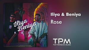 Iliya & Beniya - Rose - آهنگ رز از ایلیا و بنیا