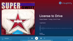 Supersonic - Super-Sweet - You Got Your License To Drive