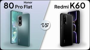 Honor 80 Pro Flat در مقابل Redmi K60 مقایسه