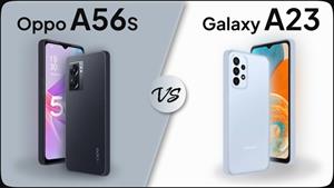 مقایسه Oppo A56s در مقابل Galaxy A23 5G