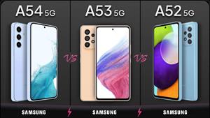 Galaxy A54 vs Galaxy A53 vs Galaxy A52 