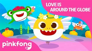 pinkfong baby shark - بیبی شارک - عشق در سراسر جهان