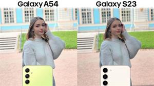 تست دوربین Samsung Galaxy A54 در مقابل Samsung Galaxy S23
